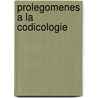 Prolegomenes a la codicologie door Peter Gillissen