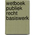 Wetboek publiek recht basiswerk