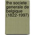 The societe generale de Belgique (1822-1997)