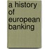 A history of European banking