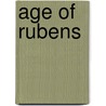 Age of Rubens door P.C. Sutton