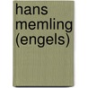 Hans memling (engels) door Maarten De Vos