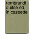 Rembrandt duitse ed. in cassette