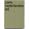 Zaire nederlandse ed. door Cornet
