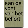 Aan de voet van het belfort by Mussche