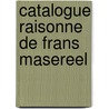 Catalogue raisonne de frans masereel door Vorms
