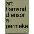 Art flamand d ensor a permeke