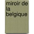 Miroir de la belgique