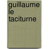 Guillaume le taciturne door Cazaux