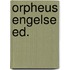 Orpheus engelse ed.