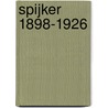 Spijker 1898-1926 door V. van der Vinne