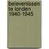 Belevenissen te Londen 1940-1945