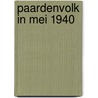 Paardenvolk in mei 1940 door Klingens