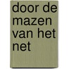 Door de mazen van het net door Herzberger