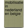 Mobilisatie in nederland en belgie door W. Klinkert