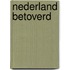 Nederland betoverd
