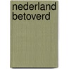 Nederland betoverd by Willem Frijhoff