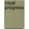 Royal progress door Raay