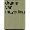 Drama van mayerling door Werff