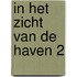 In het zicht van de haven 2