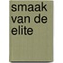 Smaak van de elite