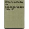 Stroomtractie by de ned.spoorwegen 1944-58 door Poll