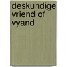 Deskundige vriend of vyand by I.K. Zola