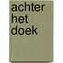 Achter het doek