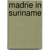 Madrie in suriname door Schellekens