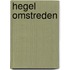Hegel omstreden