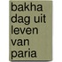 Bakha dag uit leven van paria