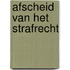 Afscheid van het strafrecht