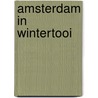 Amsterdam in wintertooi by Koot