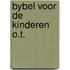 Bybel voor de kinderen o.t.
