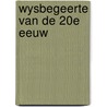 Wysbegeerte van de 20e eeuw door Delfgaauw