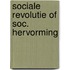 Sociale revolutie of soc. hervorming