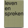 Leven en spreken door Oldewelt