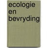 Ecologie en bevryding door Derr
