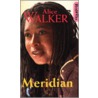 Meridian by Anne Walker