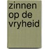 Zinnen op de vryheid