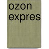 Ozon expres door Ozon
