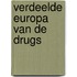 Verdeelde europa van de drugs
