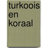 Turkoois en koraal by Walker
