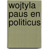 Wojtyla paus en politicus door Krims