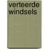 Verteerde windsels