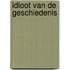 Idioot van de geschiedenis