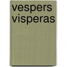 Vespers visperas by Carrasquer