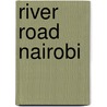 River road nairobi door Mwangi