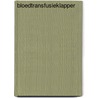 Bloedtransfusieklapper door R.R.P. de Vries