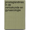Prostaglandines in de verloskunde en gynaecologie door H.H.H. Kanhai